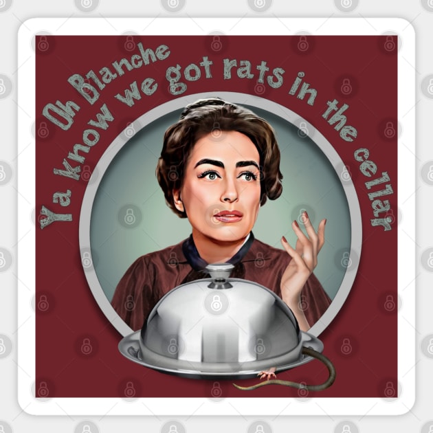 What Ever Happened to Baby Jane Magnet by Zbornak Designs